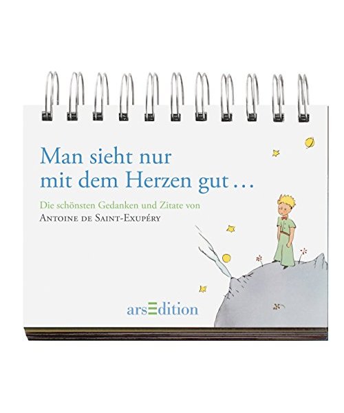Man sieht nur mit dem Herzen gut
