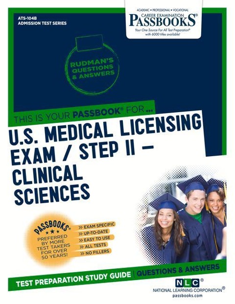 U.S. Medical Licensing Examination (Usmle) Step II - Clinical Sciences (Ats-104b)