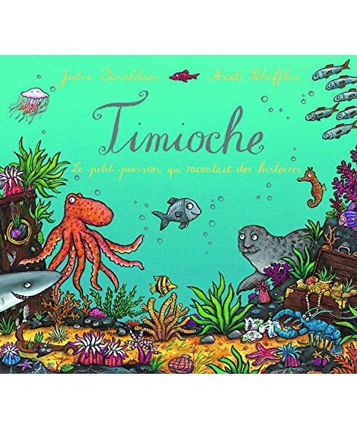 Timioche, le petit poisson qui racontait des histoires