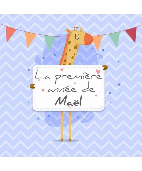 La première année de Maël: Album bébé à remplir pour la première année de vie - Album naissance garçon