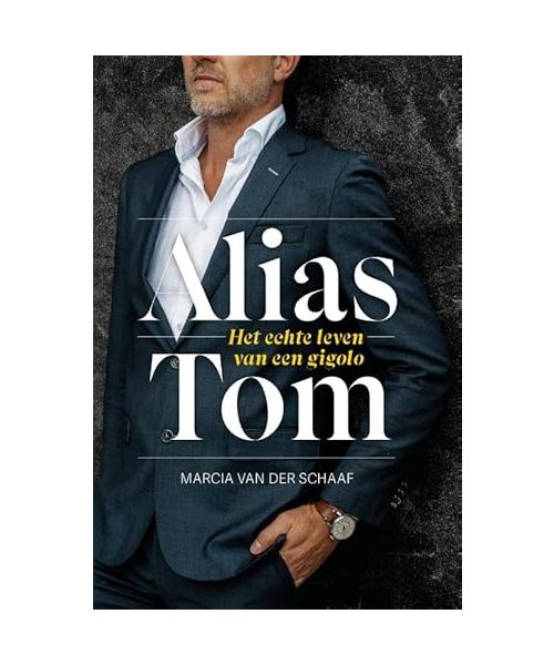 Alias Tom: Het echte leven van een gigolo