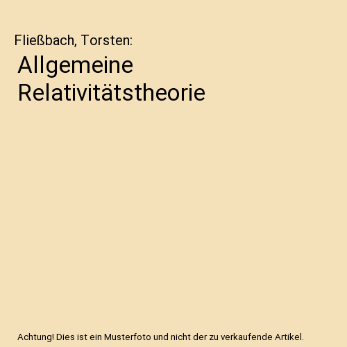 Allgemeine Relativitätstheorie
