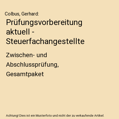Prüfungsvorbereitung aktuell - Steuerfachangestellte