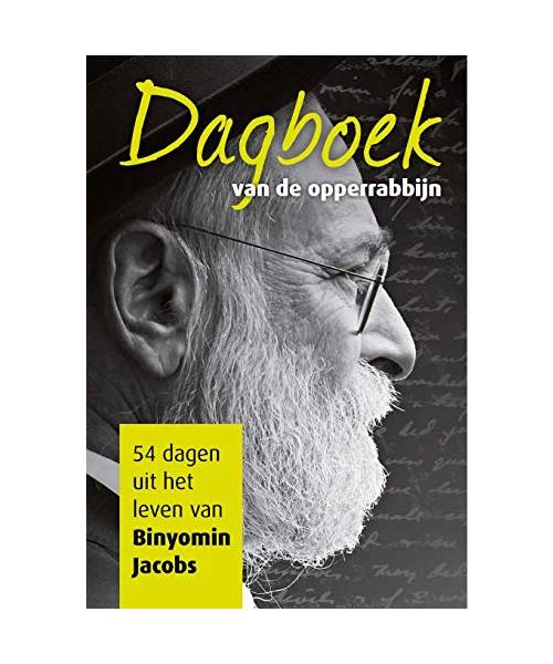 Dagboek van de Opperrabbijn: 54 dagen uit het leven van Binyomin Jacobs