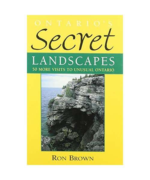 Ontario's Secret Landscapes