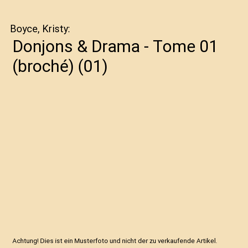 Donjons & Drama - Tome 01 (broché) (01)