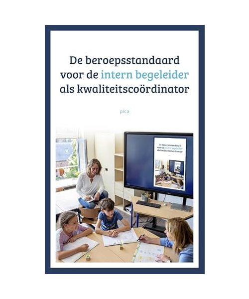 De beroepsstandaard voor de intern begeleider als kwaliteitscoördinator