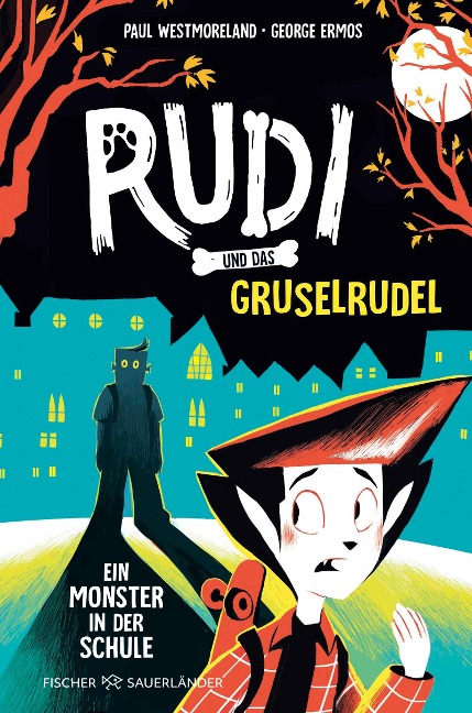 Rudi und das Gruselrudel - Ein Monster in der Schule: Cooles Kinderbuch für Leseanfänger ab 7 Jahren