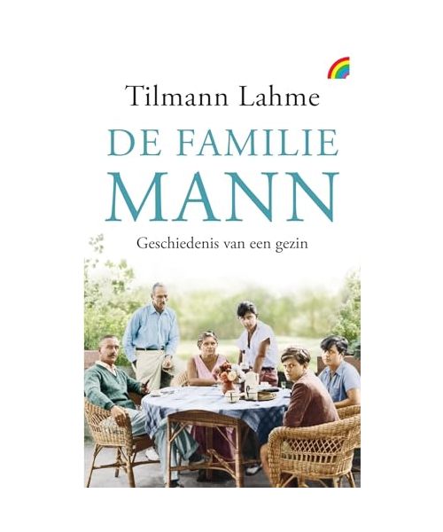 De familie Mann: Geschiedenis van een gezin
