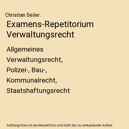 Examens-Repetitorium Verwaltungsrecht
