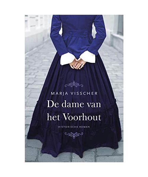 De dame van het Voorhout: Historische roman
