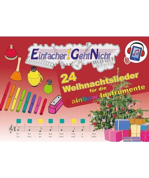 Einfacher!-Geht-Nicht: 24 Weihnachtslieder für die RAINBOW Instrumente (+Play-Along-Streaming) | LeuWa