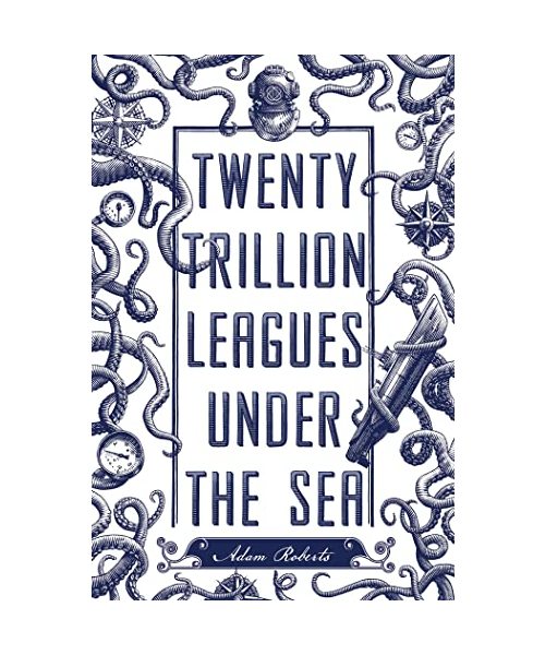 Twenty Trillion Leagues Under the Sea
