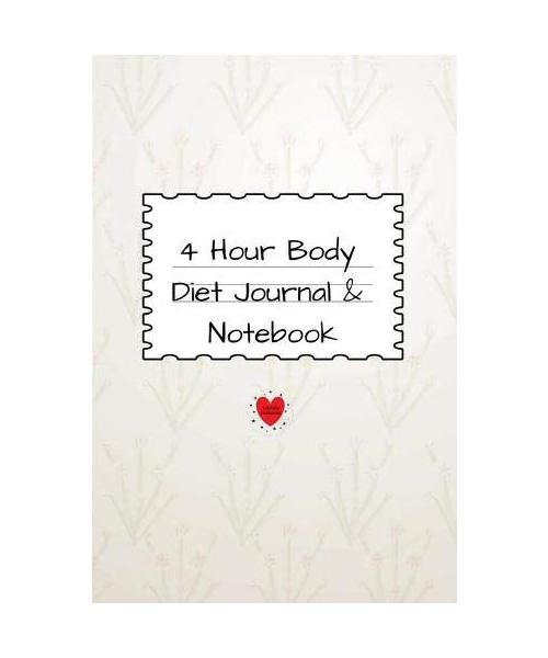 4 Hour Body Diet Journal & Notebook