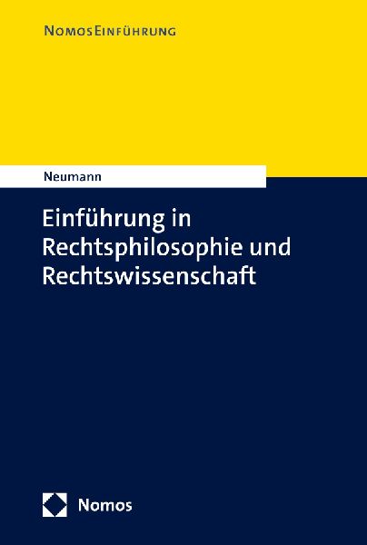 Einführung in Rechtsphilosophie und Rechtswissenschaft