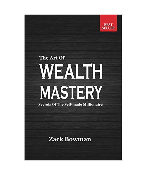 The Art of Wealth Mastery