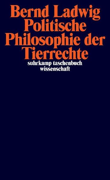 Politische Philosophie der Tierrechte