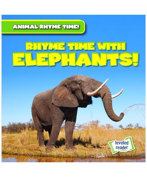 Rhyme Time With Elephants! (Animal Rhyme Time!)