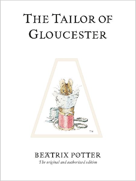 The Tailor of Gloucester