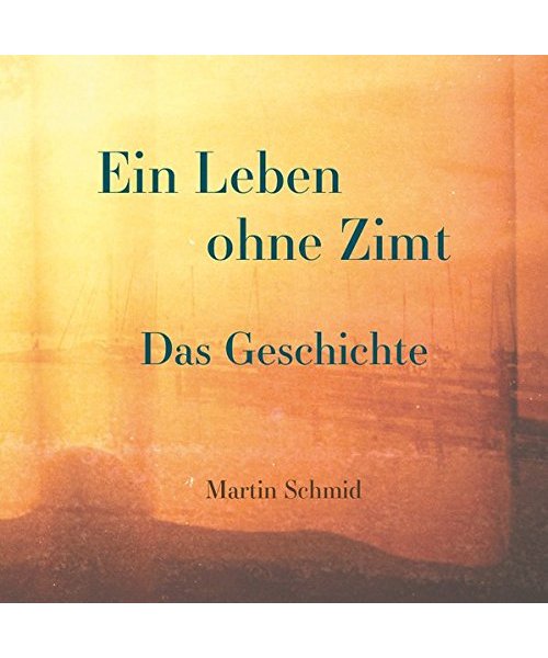 Ein Leben ohne Zimt