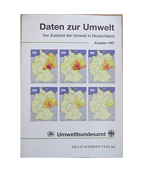 Daten zur Umwelt 1997: Der Zustand der Umwelt in Deutschland