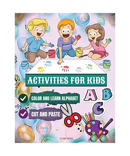Activities for Kids: Have a Happy Easter Alphabet with Easter Eggs Coloring Book for Kids Activity Book for Preschoolers Cut and paste activity book Coloring activity Easter book