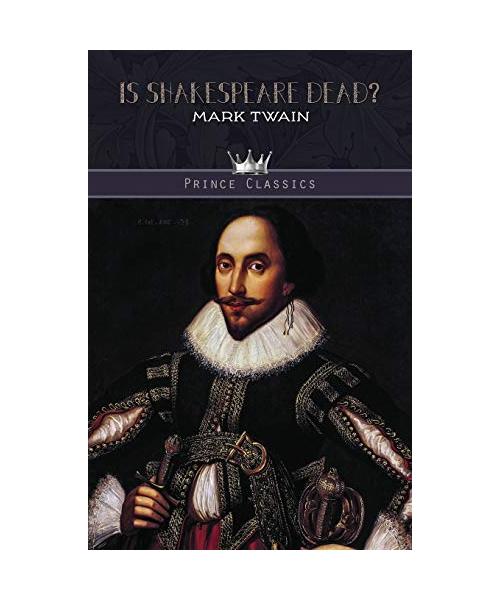 Is Shakespeare Dead?