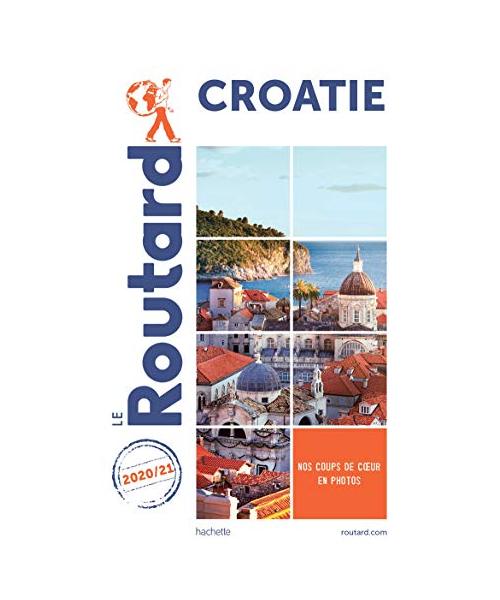 Guide du Routard Croatie 2020/21