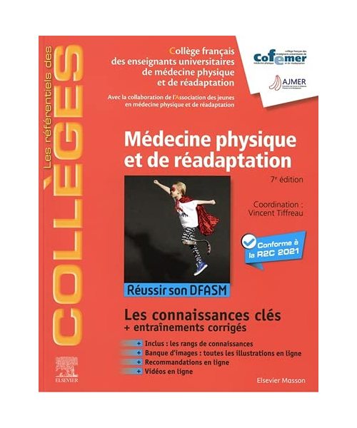 Médecine physique et de réadaptation: Réussir son DFASM - Connaissances clés