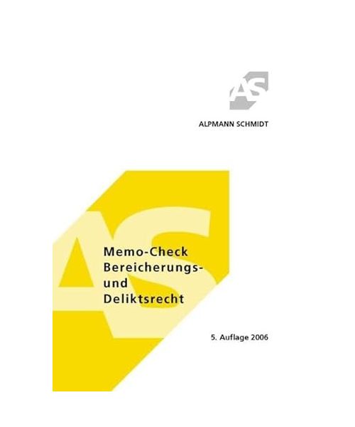 Memo-Check Bereicherungs- u. Deliktsrecht
