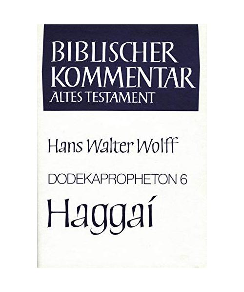 Dodekapropheton 6 - Haggai