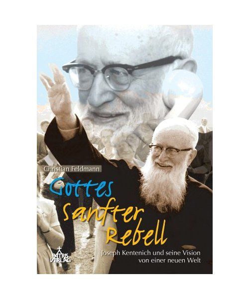Gottes sanfter Rebell