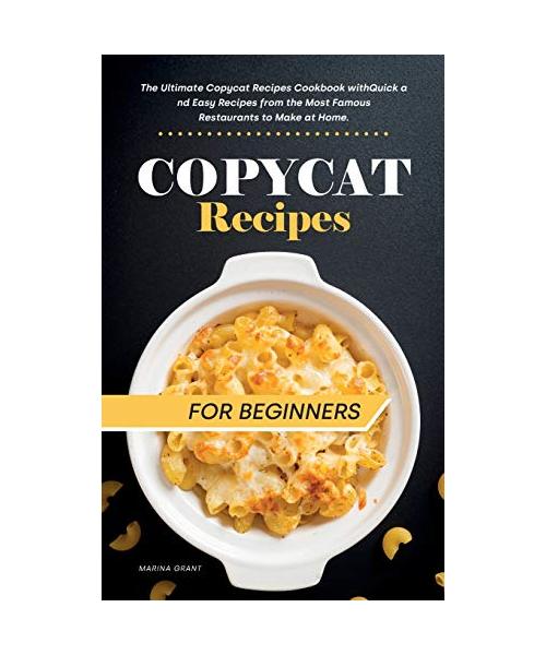 Copycat Recipes for Beginners