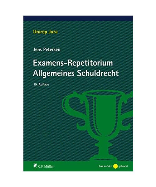 Examens-Repetitorium Allgemeines Schuldrecht