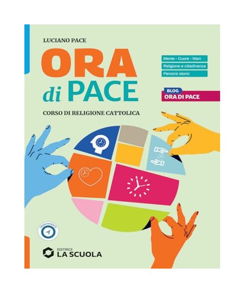 Ora di pace. Corso di religione cattolica con nulla osta CEI. Per le Scuole superiori. Con e-book. Con espansione online