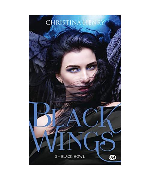 Black Wings, T3 : Black Howl
