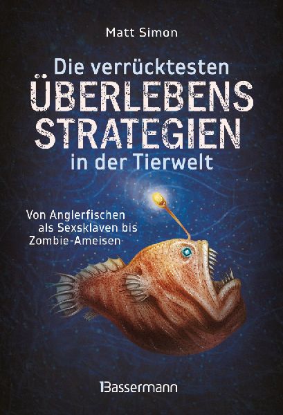 Die verrücktesten Überlebensstrategien in der Tierwelt