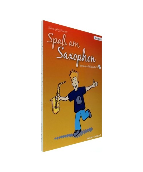 Spass am Saxophon.: Die Einsteigerschule für jung und alt. Für alle Es-Saxophone.