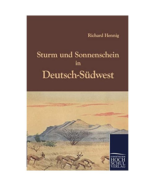 Sturm und Sonnenschein in Deutsch-Südwest