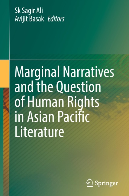 Marginal Narratives and the Question of Human Rights in Asian Pacific Literature