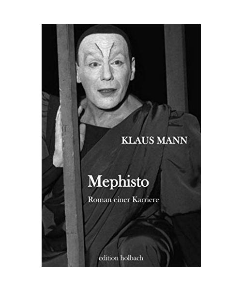 Mephisto: Roman einer Karriere