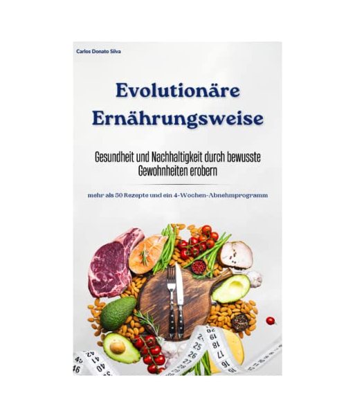 Evolutionäre Ernährungsweise
