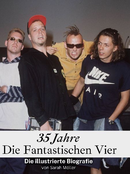 35 Jahre Die Fantastischen Vier