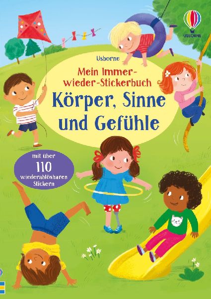 Mein Immer-wieder-Stickerbuch: Körper, Sinne und Gefühle