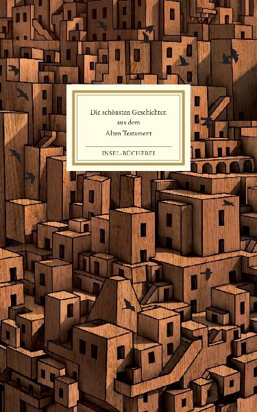 Die schönsten Geschichten aus dem Alten Testament