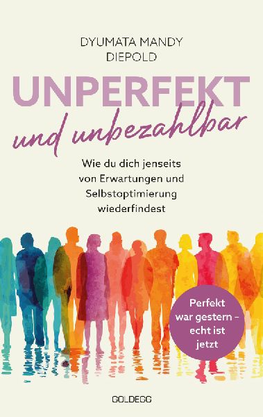 Unperfekt und Unbezahlbar