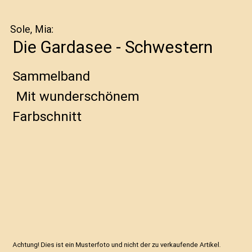Die Gardasee - Schwestern