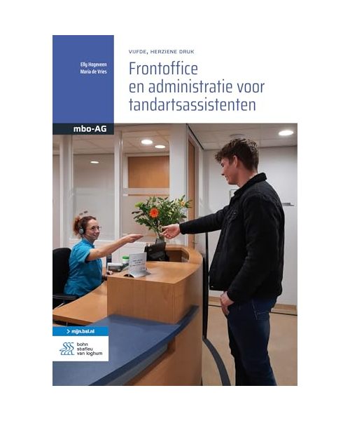 Frontoffice en administratie voor tandartsassistenten (Basiswerk AG)