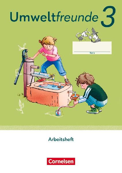 Umweltfreunde 3. Schuljahr - Mecklenburg-Vorpommern, Sachsen-Anhalt, Sachsen, Thüringen - Ausgabe 2023 - Arbeitsheft