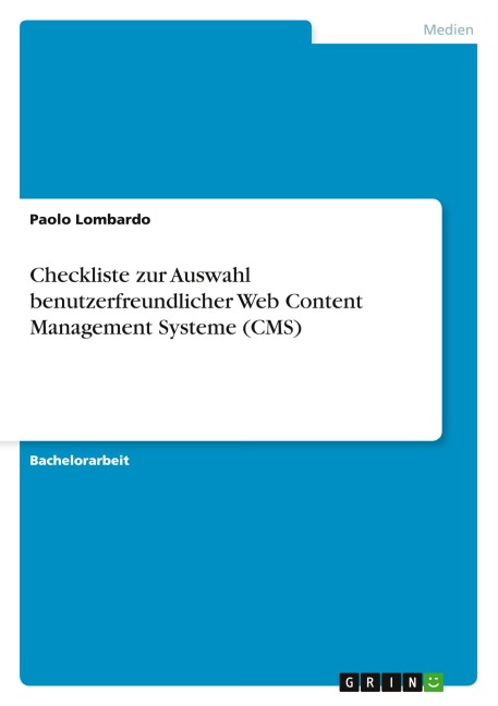 Checkliste zur Auswahl benutzerfreundlicher Web Content Management Systeme (CMS)